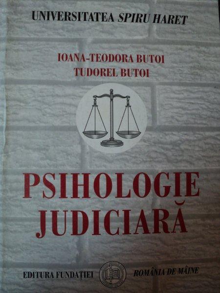 PSIHOLOGIE JUDICIARA de IOANA BUTOI,TUDOREL BUTOI, 2006