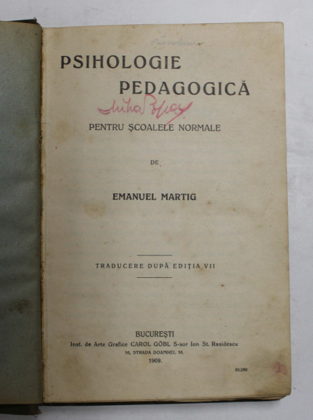 Psihologie Pedagogica pentru scoalele normale, Bucuresti 1909