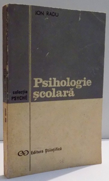 PSIHOLOGIE SCOLARA de ION RADU , 1974