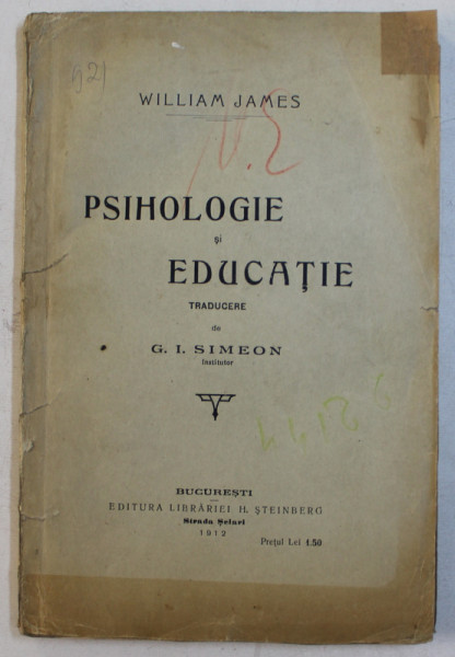 PSIHOLOGIE SI EDUCATIE de WILLIAM JAMES , 1912