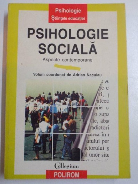 PSIHOLOGIE SOCIALA , ASPECTE CONTEMPORANE de ADRIAN NECULAU , 1996
