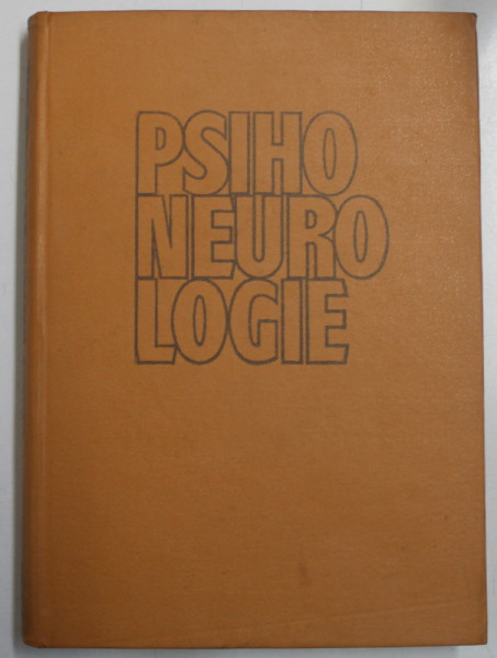 PSIHONEUROLOGIE de C. ARSENI , M. GOLU , L. DANAILA , 1983