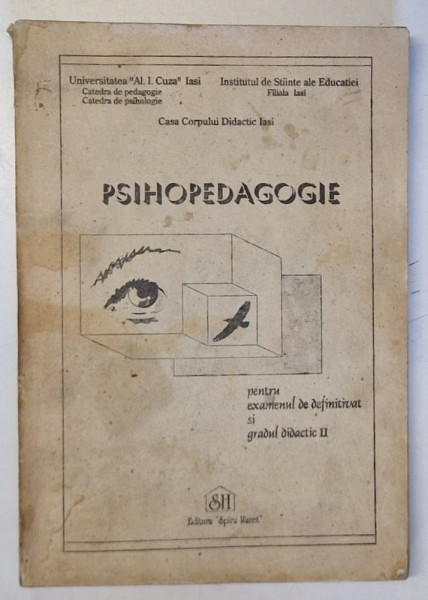 PSIHOPEDAGOGIE , PENTRU EXAMENUL DE DEFINITIVAT SI GRADUL DIDACTIC II , 1995 * PREZINTA HALOURI DE APA
