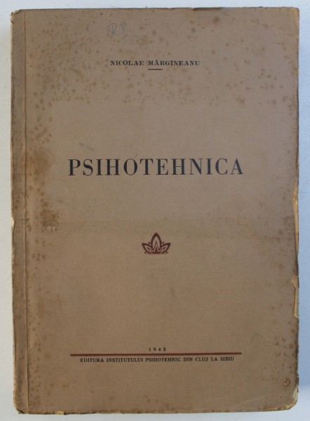 PSIHOTEHNICA de NICOLAE MARGINEANU , 1943 , DEDICATIE*