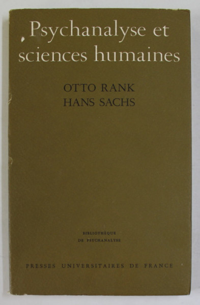 PSYCHANALISE ET SCIENCES HUMAINES par OTTO RANK et HANS SACHS , 1980