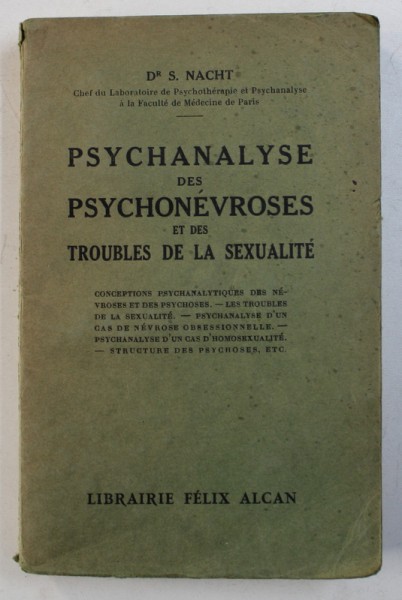 PSYCHANALYSE DES PSYCHONEVROSES ET DES TROUBLES DE LA SEXUALITE par S. NACHT , 1935