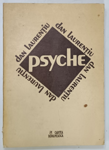 PSYCHE , VERSURI de DAN LAURENTIU , 1989 , EDITIA I *