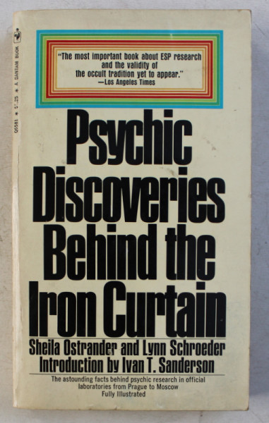 PSYCHIC DISCOVERIES BEHIND THE IRON CURTAIN by SHEILA OSTRANDER and LYNN SCHROEDER , 1971