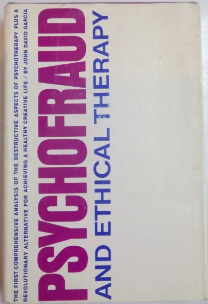 PSYCHOFRAUD AND ETHICAL THERAPY by JOHN DAVID GARCIA , 1974