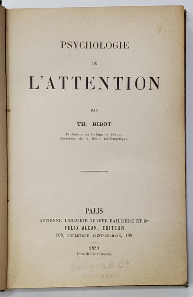 PSYCHOLOGIE DE L 'ATTENTION par TH. RIBOT , 1889, EDITIA I *