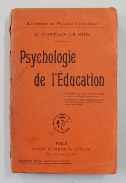 PSYCHOLOGIE DE L 'EDUCATION par GUSTAVE LE  BON , 1909