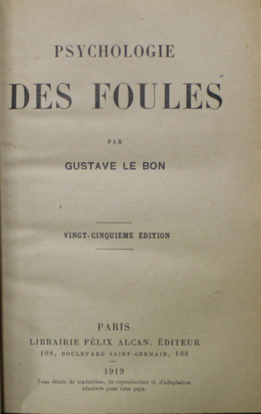 PSYCHOLOGIE DES FOULES par GUSTAVE LE BON , 1919