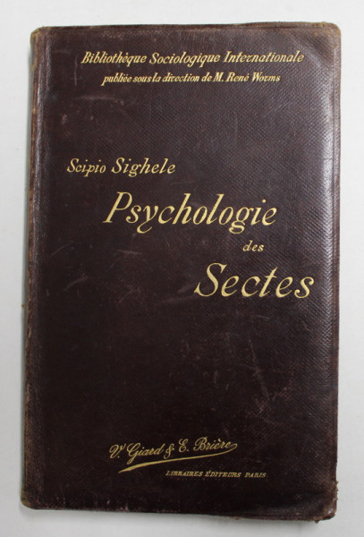 PSYCHOLOGIE DES SECTES par SCIPIO SIGHELE , 1898