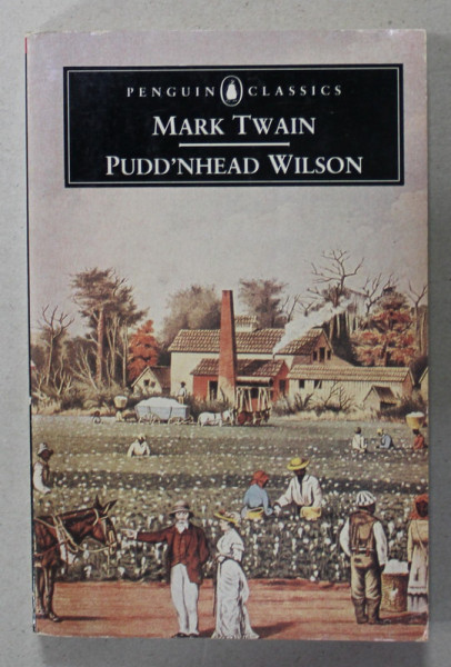 PUDD ' NHEAD WILSON by MARK TWAIN , 1986