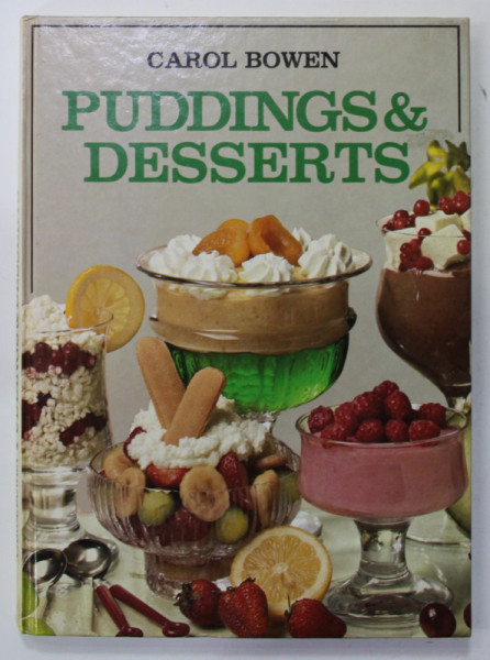 PUDDINGS und DESSERTS von CAROL BOWEN , TEXT IN LB. GERMANA , 1983