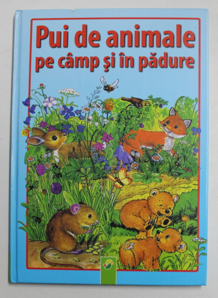 PUI DE ANIMALE PE CAMP SI IN PADURE , cu ilustratii de ANNE SUESS , ANII '2000