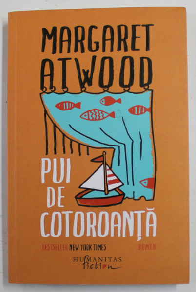 PUI DE COTOROANTA , roman de MARGARET ATWOOD , 2017