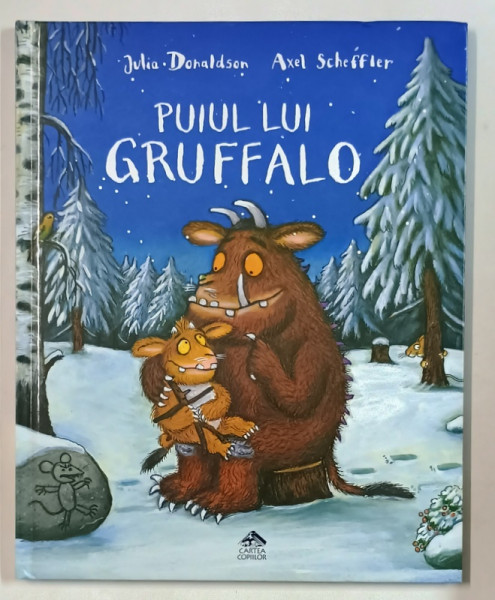 PUIUL LUI GRUFFALO , text si ilustratii de JULIA DONALDSON si AXEL SCHEFFLER , 2022