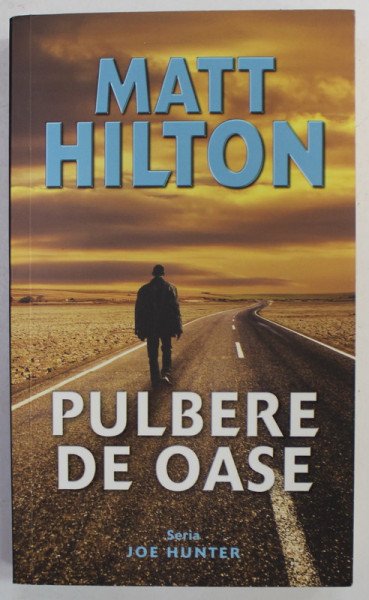 PULBERE DE OASE de MATT HILTON , 2012