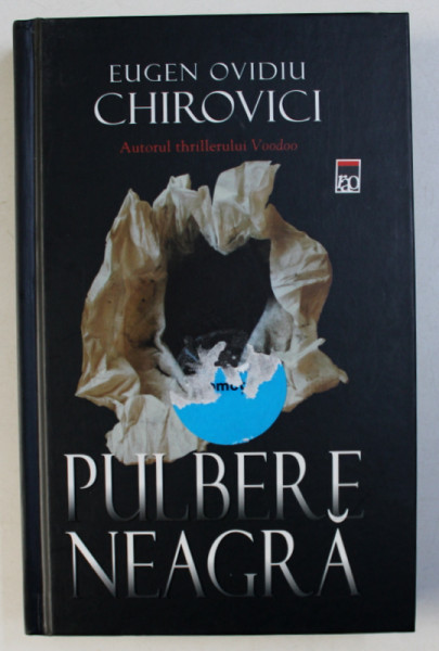PULBERE NEAGRA de EUGEN OVIDIU CHIROVICI , 2010