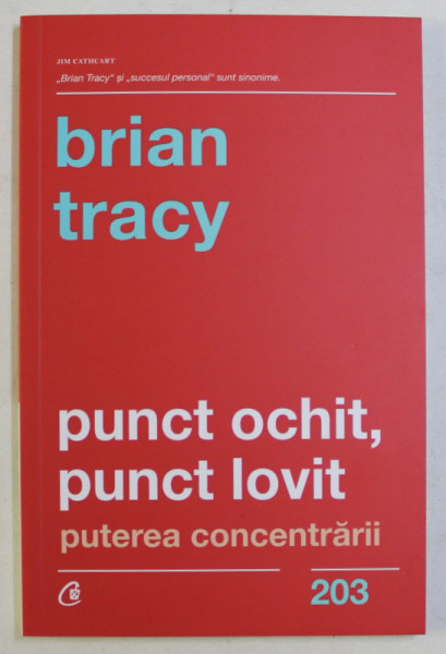 PUNCT OCHIT , PUNCT LOVIT , PUTEREA CONCENTRARII de BRIAN TRACY , 2020