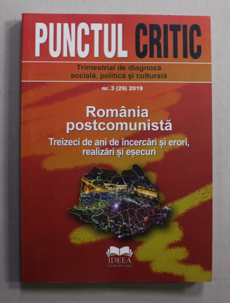 PUNCTUL CRITIC , TRIMESTRIAL DE DIAGNOZA SOCIALA , POLITICA SI CULTURALA , NR. 3 , 2019