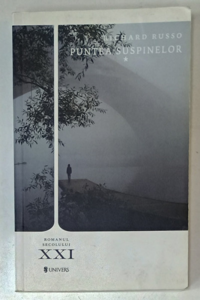 PUNTEA SUSPINELOR de RICHARD RUSSO , 2009