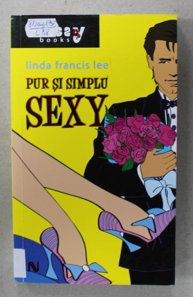 PUR SI SIMPLU SEXY de LINDA FRANCIS LEE , 2012