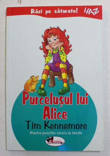 PURCELUSUL LUI ALCE de TIM KENNEMORE , 2007