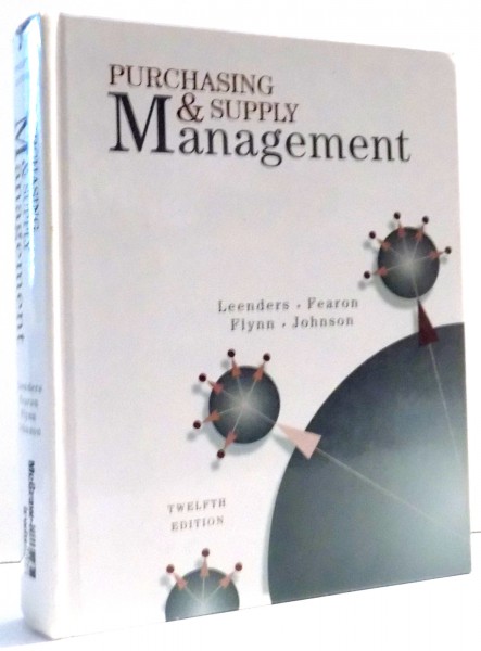 PURCHASING & SUPPLY MANAGEMENT by MICHIEL R. LEENDERS...P. FRASER KOHNSON, 2002, 2002