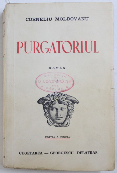 PURGATORIUL - roman de CORNELIU MOLDOVANU , 1942 ,  DEDICATIE*