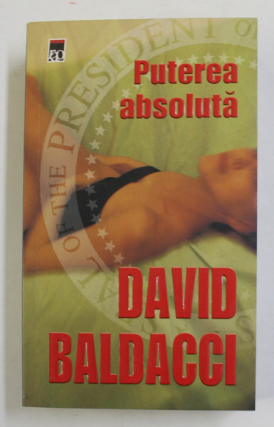 PUTEREA ABSOLUTA de DAVID BALDACCI , 2008