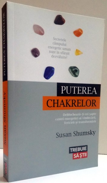 PUTEREA CHAKRELOR de SUSAN SHUMSKY , 2014
