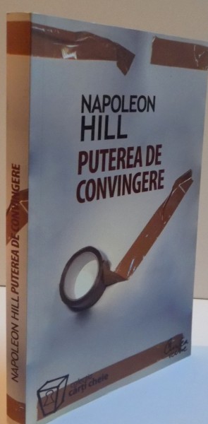 PUTEREA DE CONVINGERE de NAPOLEON HILL, 2002
