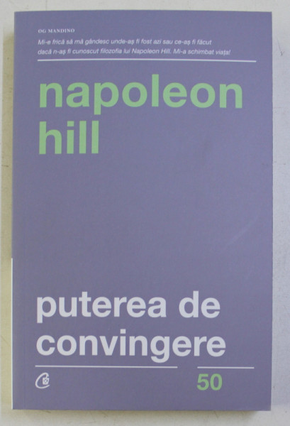 PUTEREA DE CONVINGERE ED. a - III - a de NAPOLEON HILL , 2019