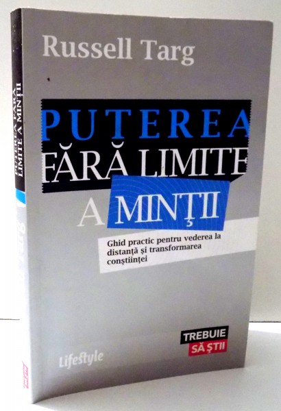 PUTEREA FARA LIMITE A MINTII de RUSSEL TARG , 2004