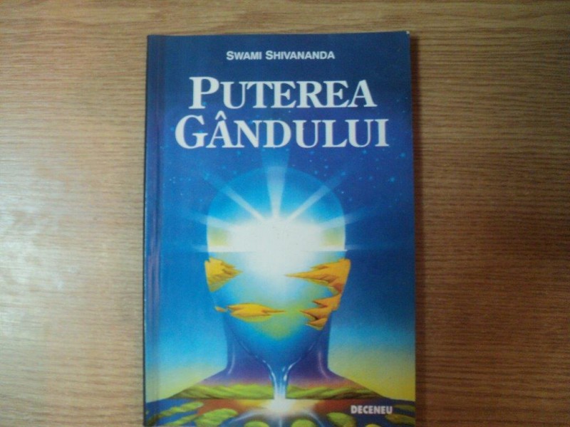 PUTEREA GANDULUI de SWAMI SHIVANANDA