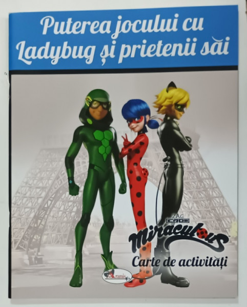 PUTEREA JOCULUI CU LADYBUG SI PRIETENII SAI , CARTE DE ACTIVITATI , 2020