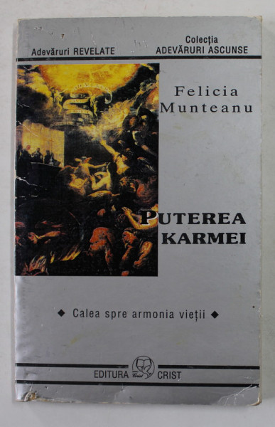 PUTEREA KARMEI de FELICIA MUNTEANU , 1999