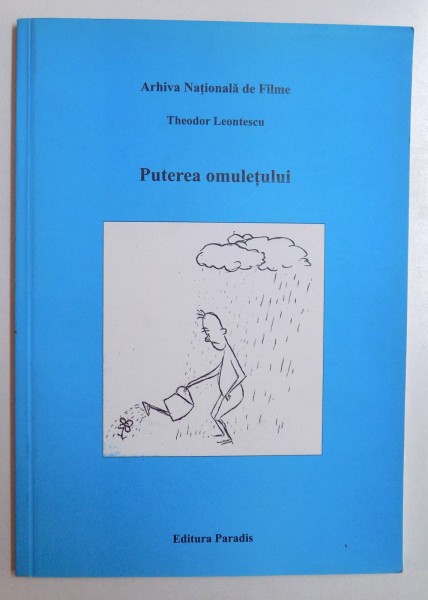 PUTEREA OMULETULUI - IN MEMORIAM ION POPESCU GOPO de THEODOR LEONTESCU , 2008 , DEDICATIE*