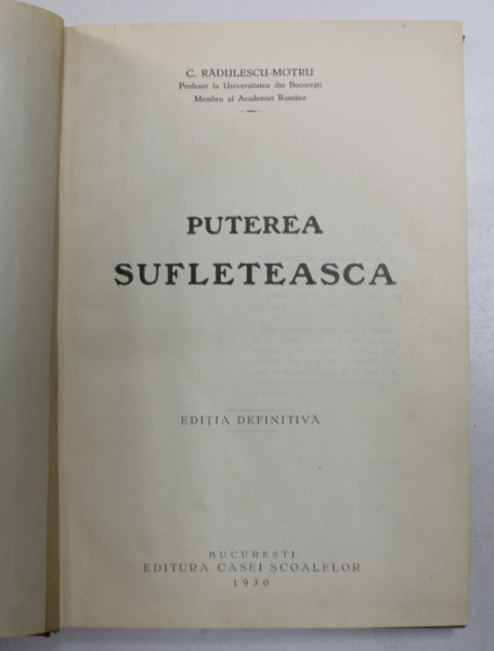PUTEREA SUFLETEASCA de C. RADULESCU MOTRU - BUCURESTI, 1930
