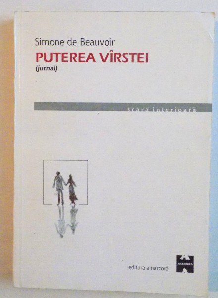 PUTEREA VARSTEI de SIMONE DE BEAUVOIR, 1998