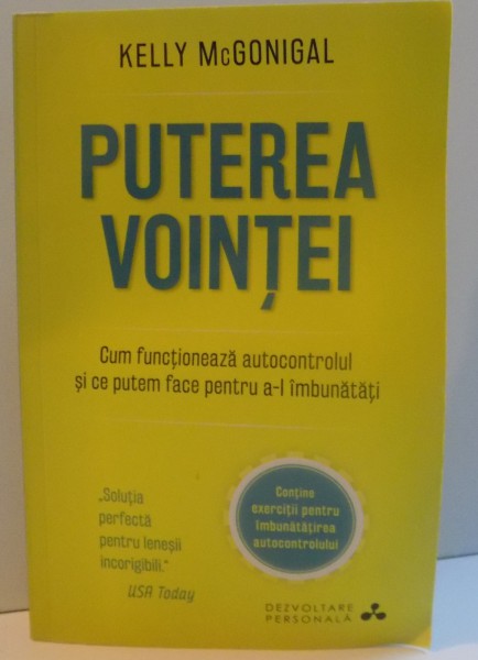 PUTEREA VOINTEI de KELLY McGONIGAL , 2015 *PREZINTA SUBLINIERI IN TEXT CU PIXUL