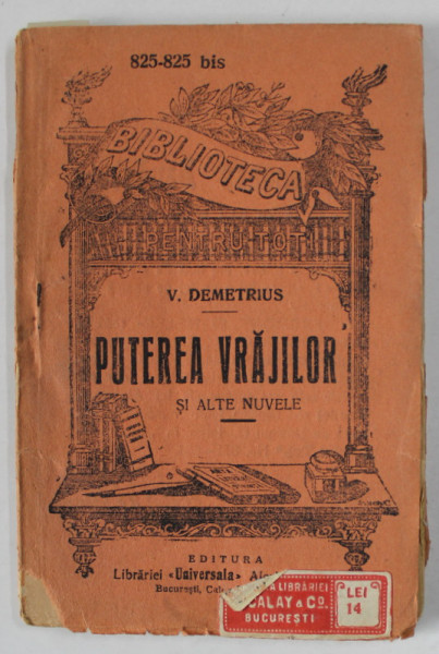 PUTEREA VRAJILOR SI ALTE NUVELE de V. DEMETRIUS , INCEPUTUL SEC. XX