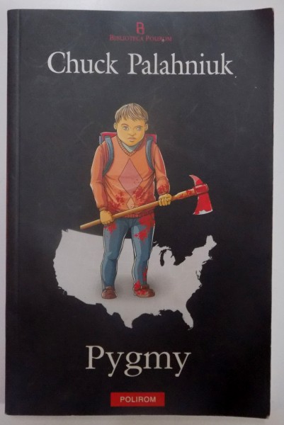 PYGMY de CHUCK PALAHNIUK , 2011