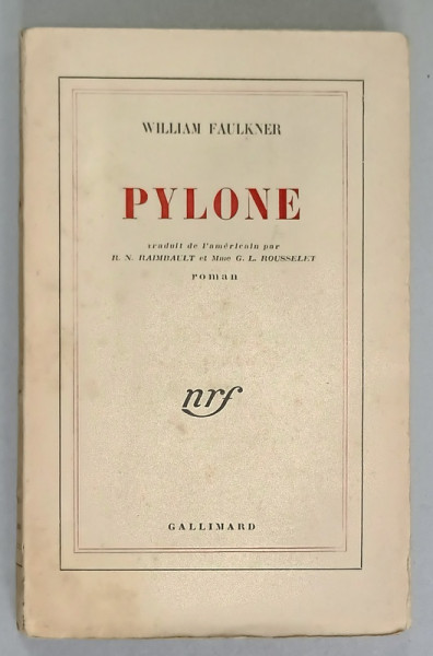PYLONE par WILLIAM FAULKNER,  1946