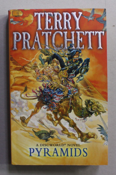 PYRAMIDS - THE BOOK OF GOING FORTH , A DISCWORLD NOVEL by TERRY PRATCHETT , 1990