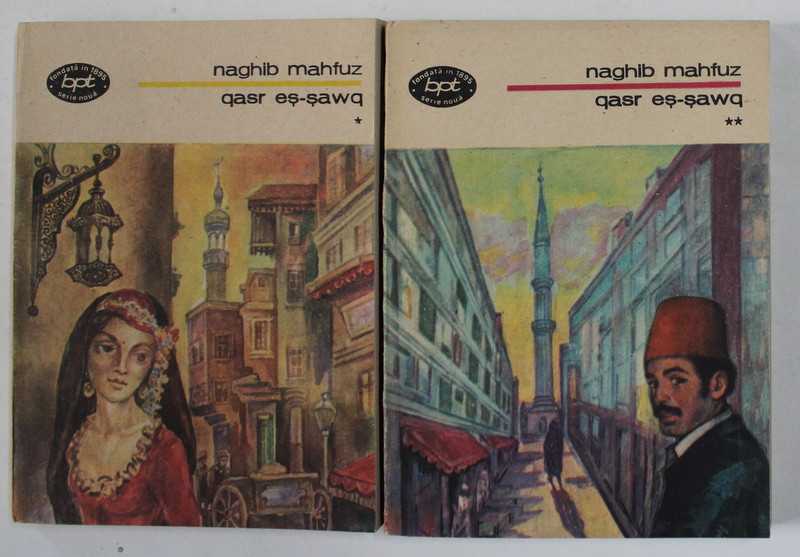 QASR  ES - SAWQ , roman de NAGHIB MAHFUZ , VOLUMELE I - II , 1987