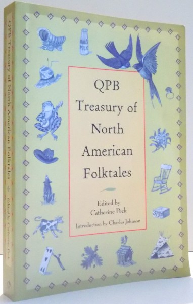 QPB, TREASURY OF NORTH AMERICAN FOLKTALES by CATHERINE PECK, CHARLES JOHNSON , 1998