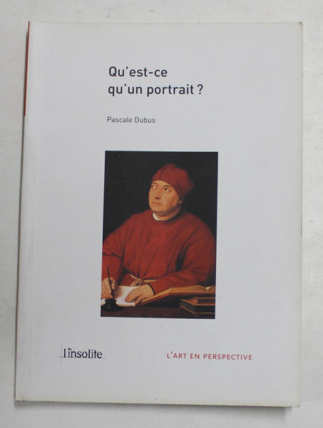 QU ' EST - CE QU ' UN PORTRAIT ? par PASCALE DUBUS , 2006